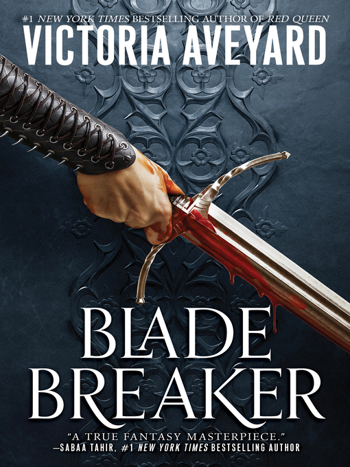 Title details for Blade Breaker by Victoria Aveyard - Wait list